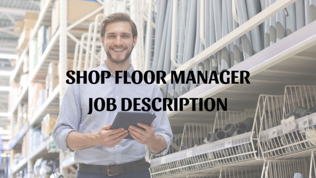 Shop Floor Manager job description