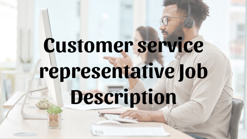 Customer Service Representative Job Description   Customer Service Representative Job Description 978x552 