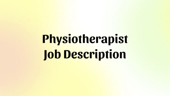 Physiotherapist Job Description Template