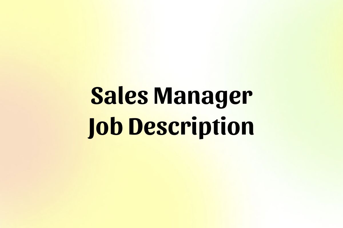 Sales Manager Job Description Template